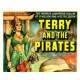 TERRY AND THE PIRATES, 15 CHAPTER SERIAL, 1940